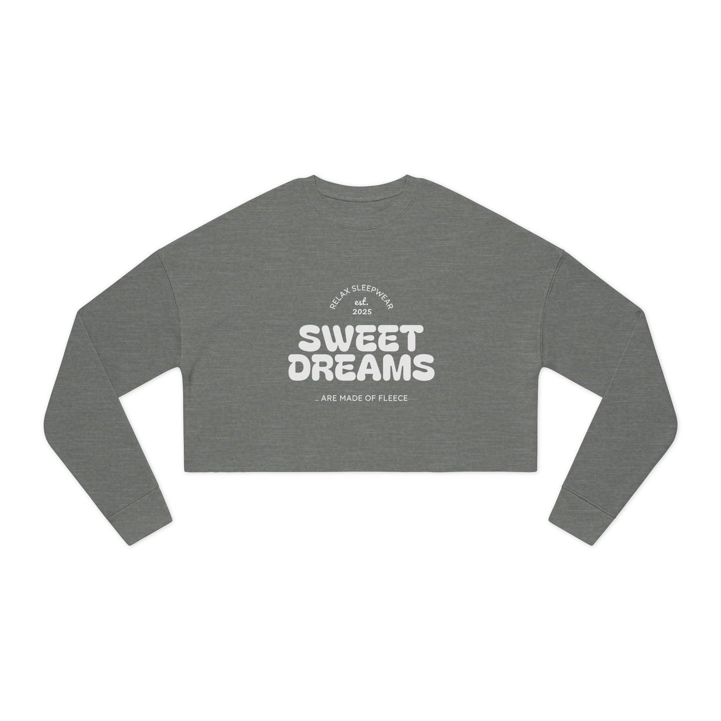 Sweet Dreams Women's Cropped Sweatshirt